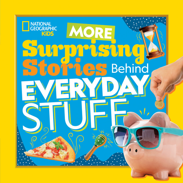 More Surprising Stories Behind Everyday Stuff | Drimmer, Stephanie Warren