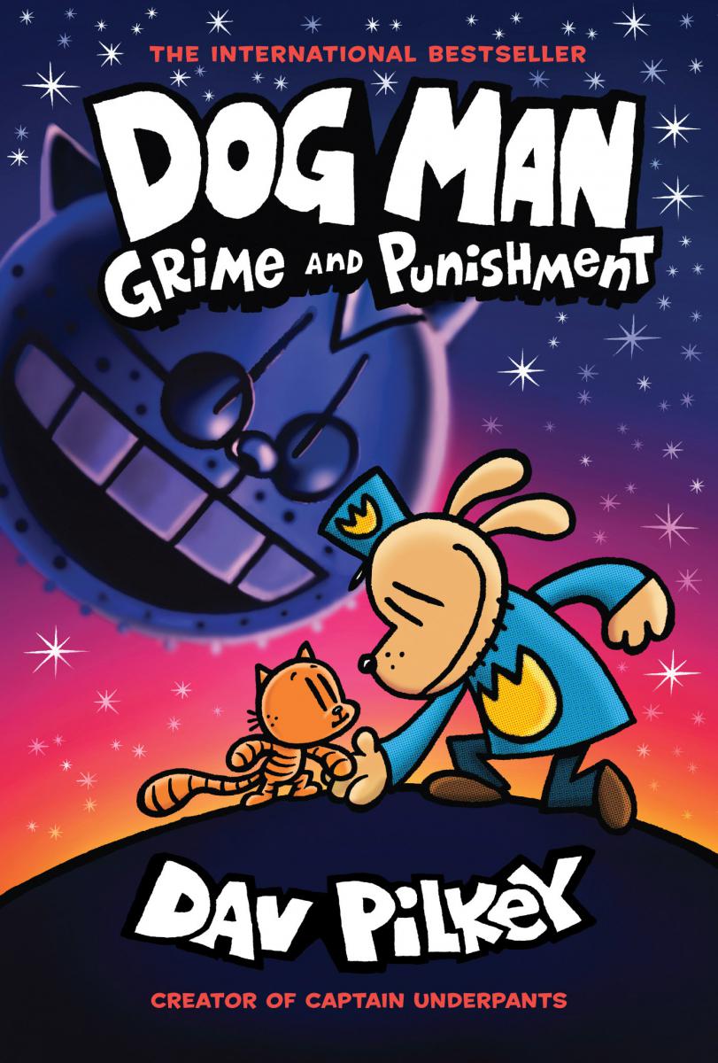 Dog Man T.09 -  Grime and Punishment: A Graphic Novel | Pilkey, Dav