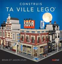 Construis ta ville Lego | Lyles, Brian