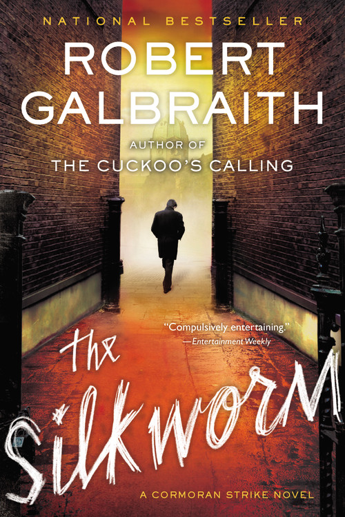A Cormoran Strike Novel T.02 - The Silkworm | Galbraith, Robert