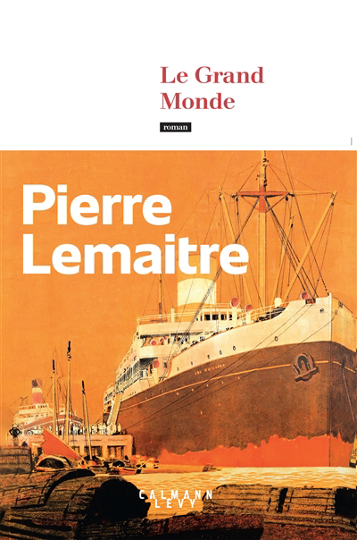 Années glorieuses (Les) T. 01 - Grand monde (Le) | Lemaitre, Pierre