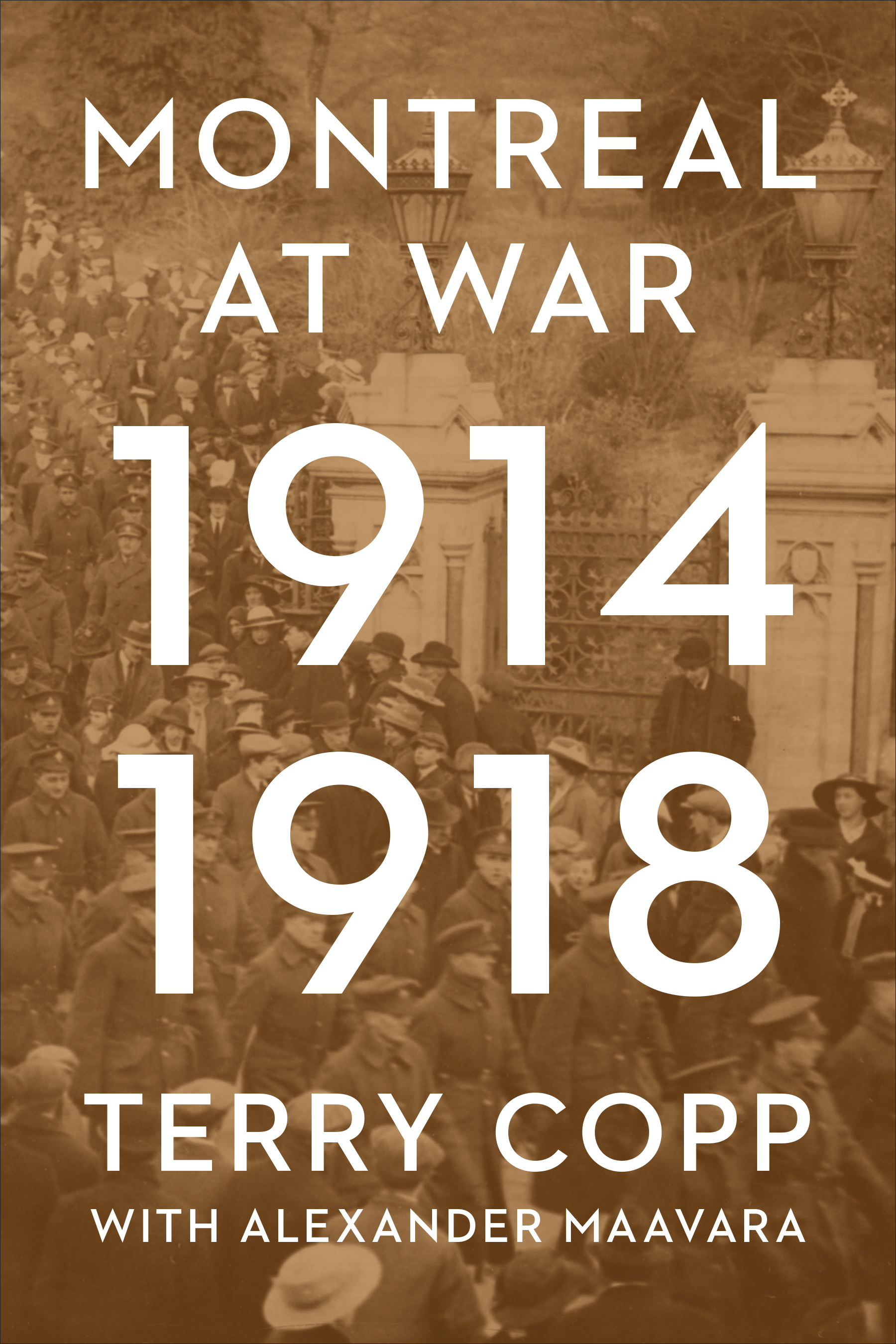Montreal at War, 1914-1918 | Copp, Terry