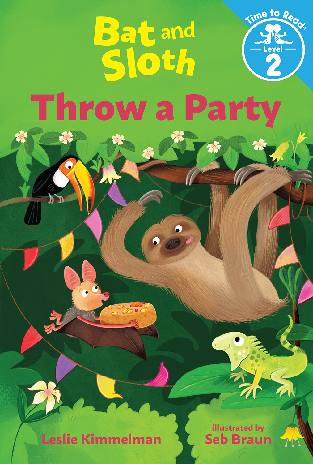 Bat and Sloth Throw a Party (Bat and Sloth: Time to Read, Level 2) | Kimmelman, Leslie