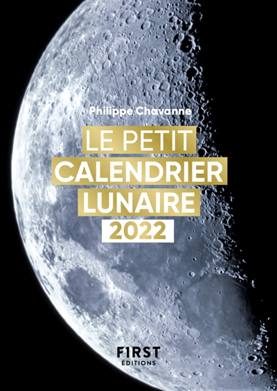 petit calendrier lunaire 2022 (Le) | Chavanne, Philippe
