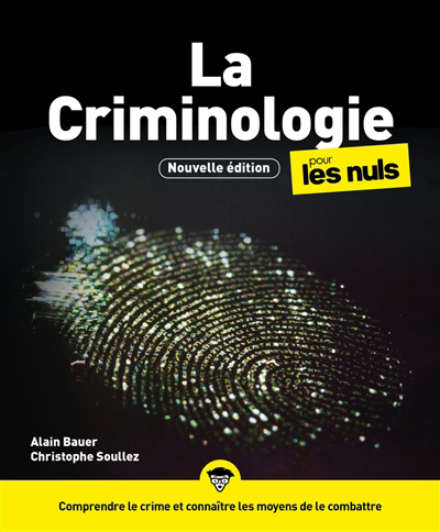 criminologie pour les nuls (La) | Bauer, Alain