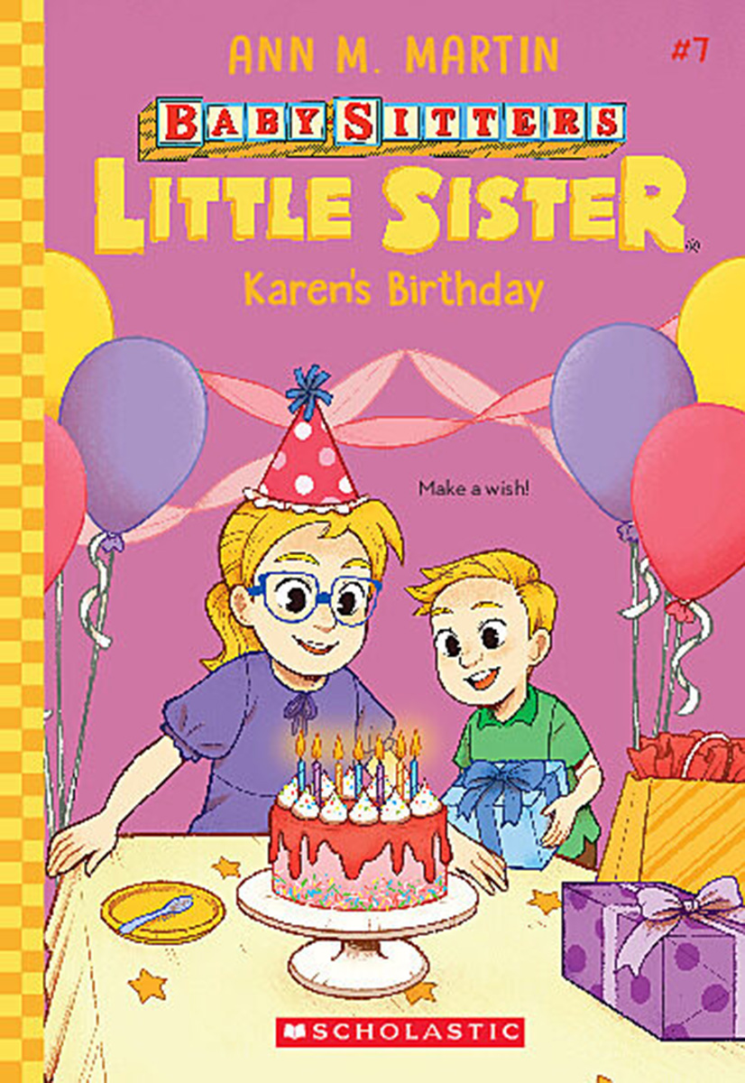 Baby-Sitters Little Sister Vol.7 - Karen's Birthday | Martin, Ann M.