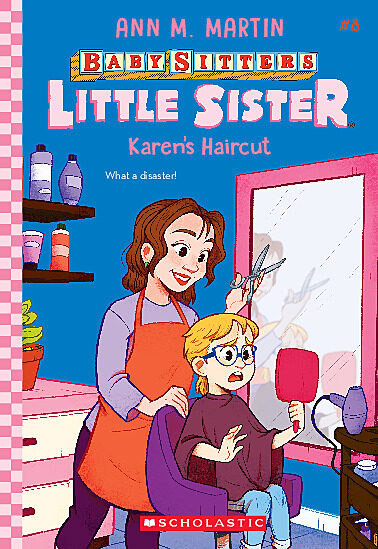 Baby-Sitters Little Sister Vol.8 - Karen's Haircut | Martin, Ann M.