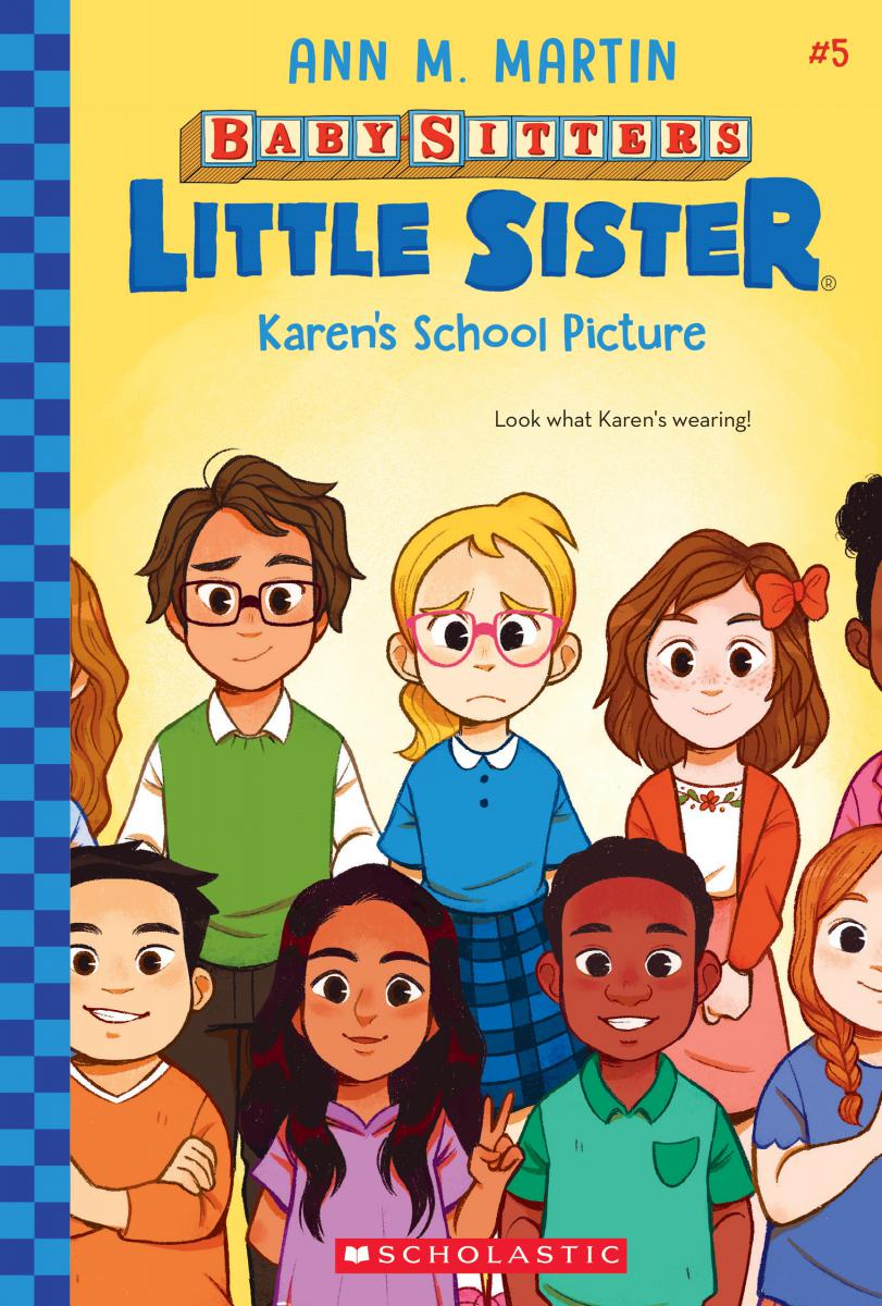 Baby-Sitters Little Sister Vol. 5 - Karen's School Picture | Martin, Ann M.