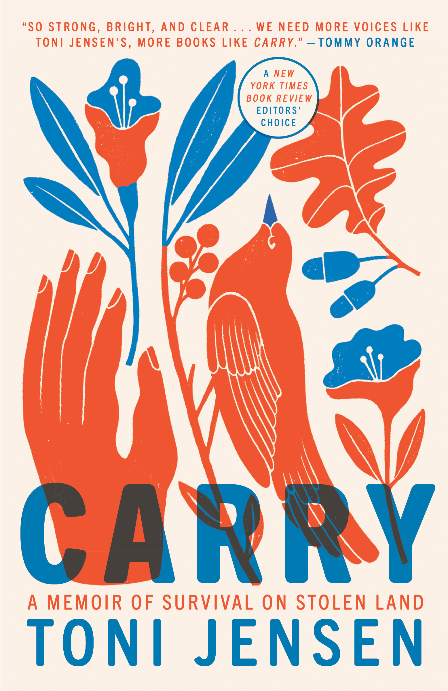 Carry : A Memoir of Survival on Stolen Land | Jensen, Toni