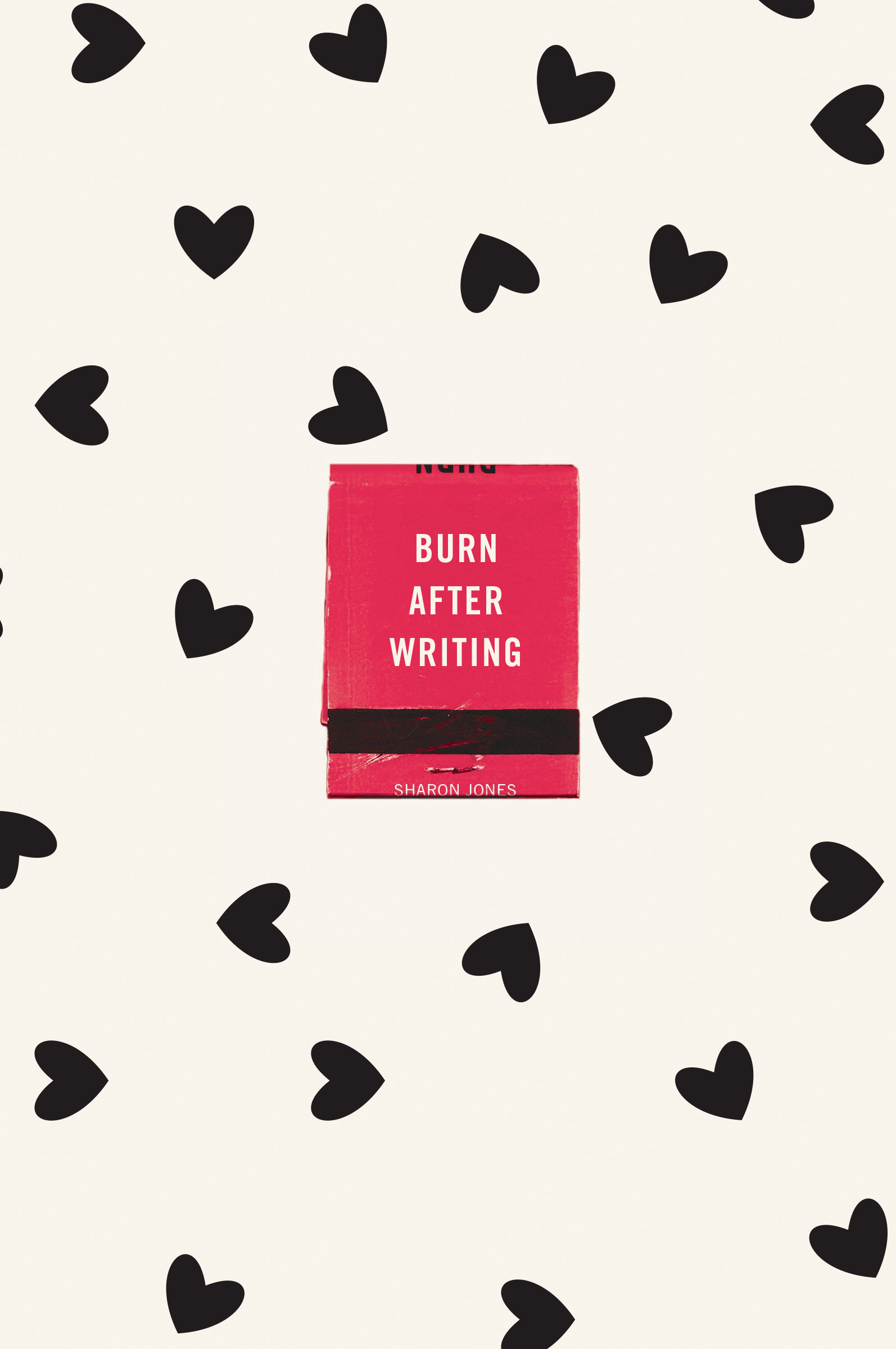 Burn After Writing (Hearts) | Jones, Sharon