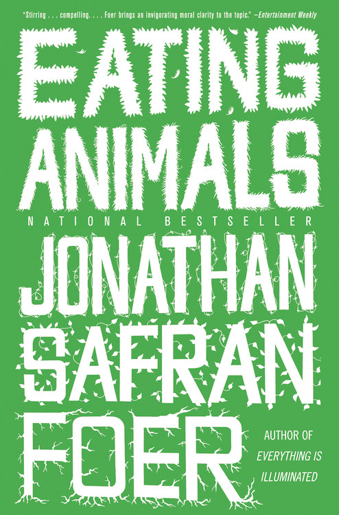 Eating Animals | Foer, Jonathan Safran