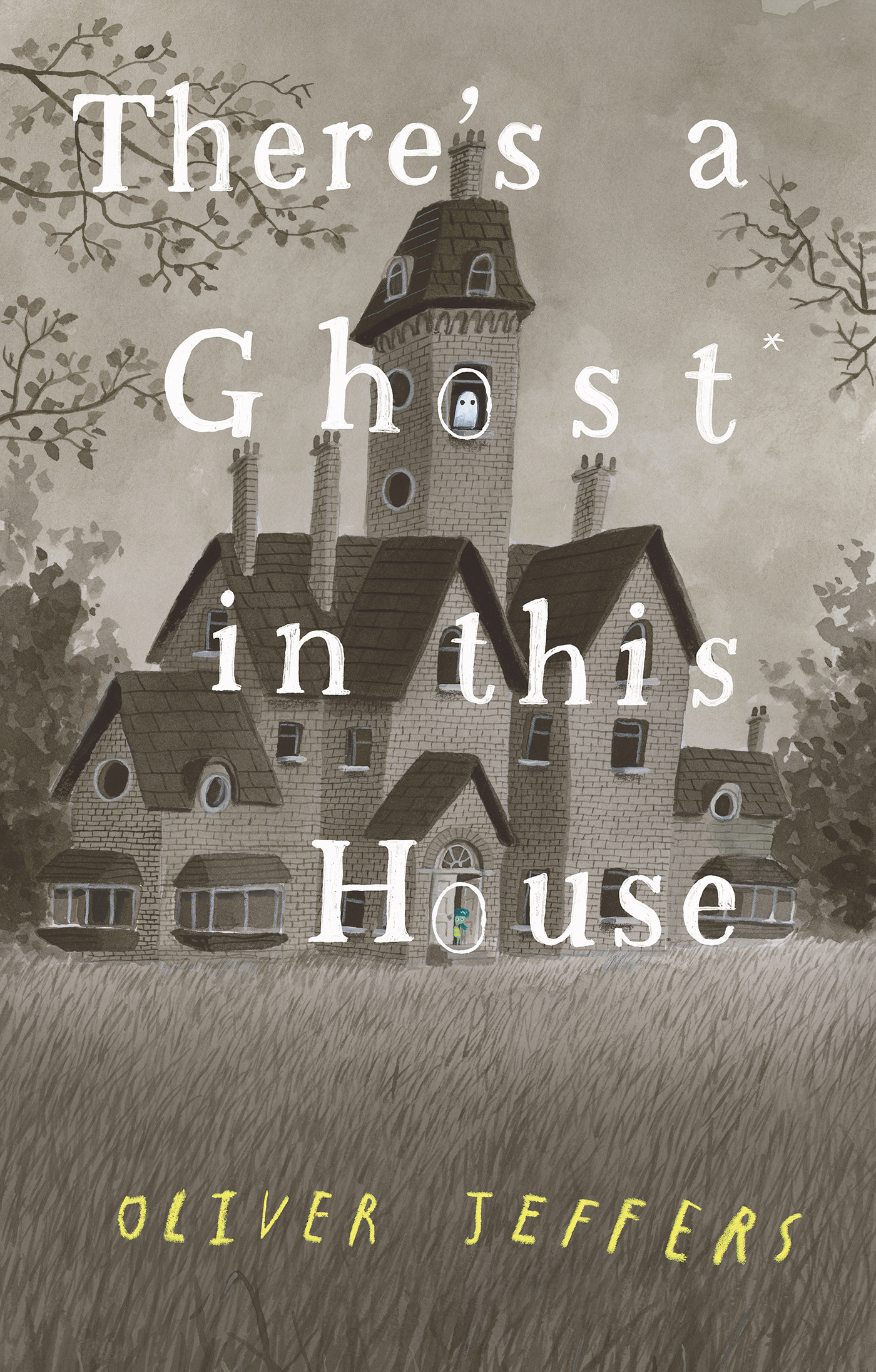 There's a Ghost In This House | Jeffers, Oliver