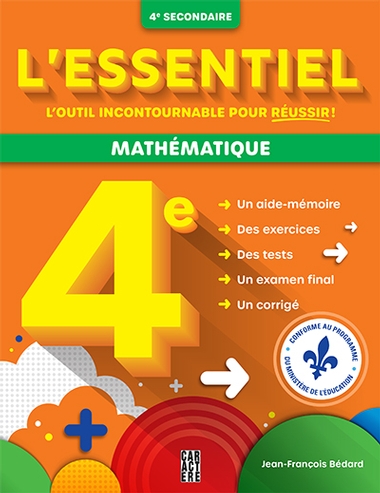 L'essentiel 4e secondaire - Mathématique - Nouvelle édition | Bédard, Jean-François