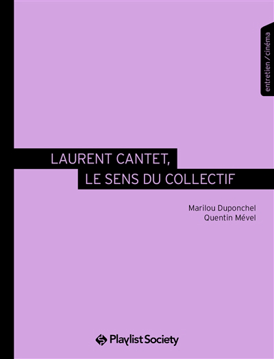 Laurent Cantet, le sens du collectif | Duponchel, Marilou