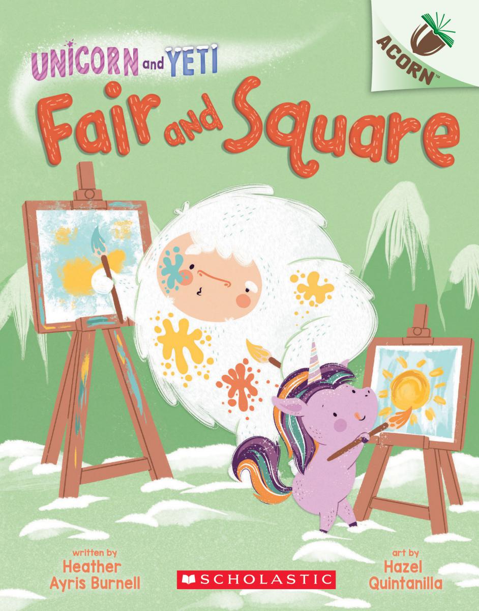 Fair and Square - Unicorn and Yeti #5 | Burnell, Heather Ayris