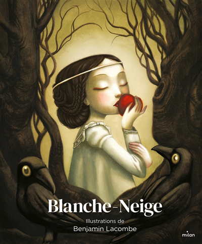 Blanche-Neige | Lacombe, Benjamin