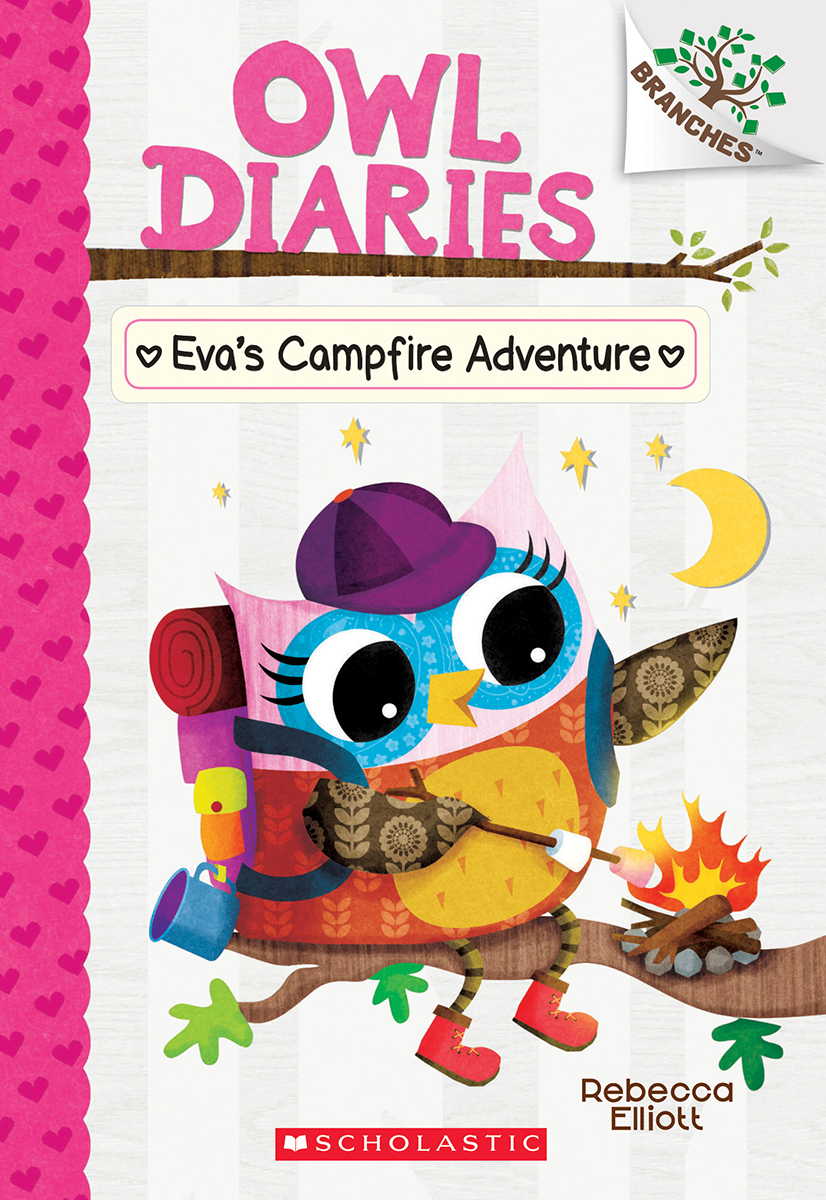 Eva's Campfire Adventure - Owl Diaries #12 | Elliott, Rebecca