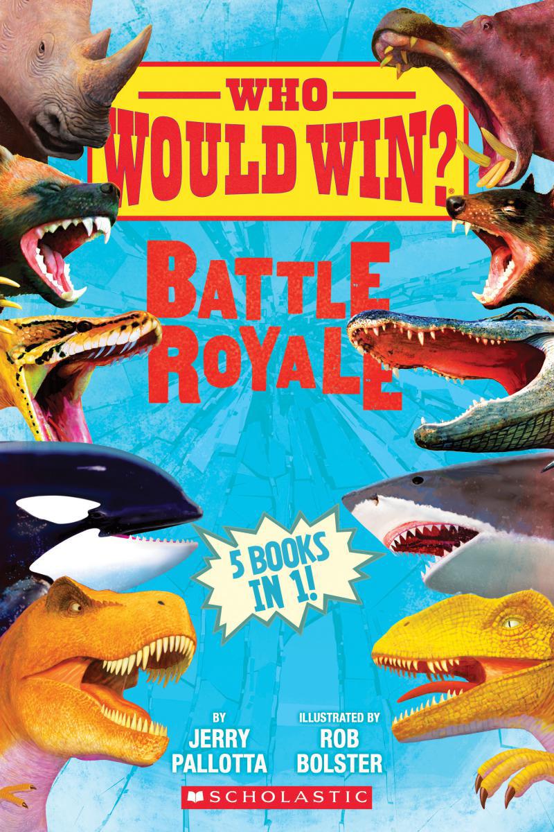 Who Would Win?: Battle Royale | Pallotta, Jerry