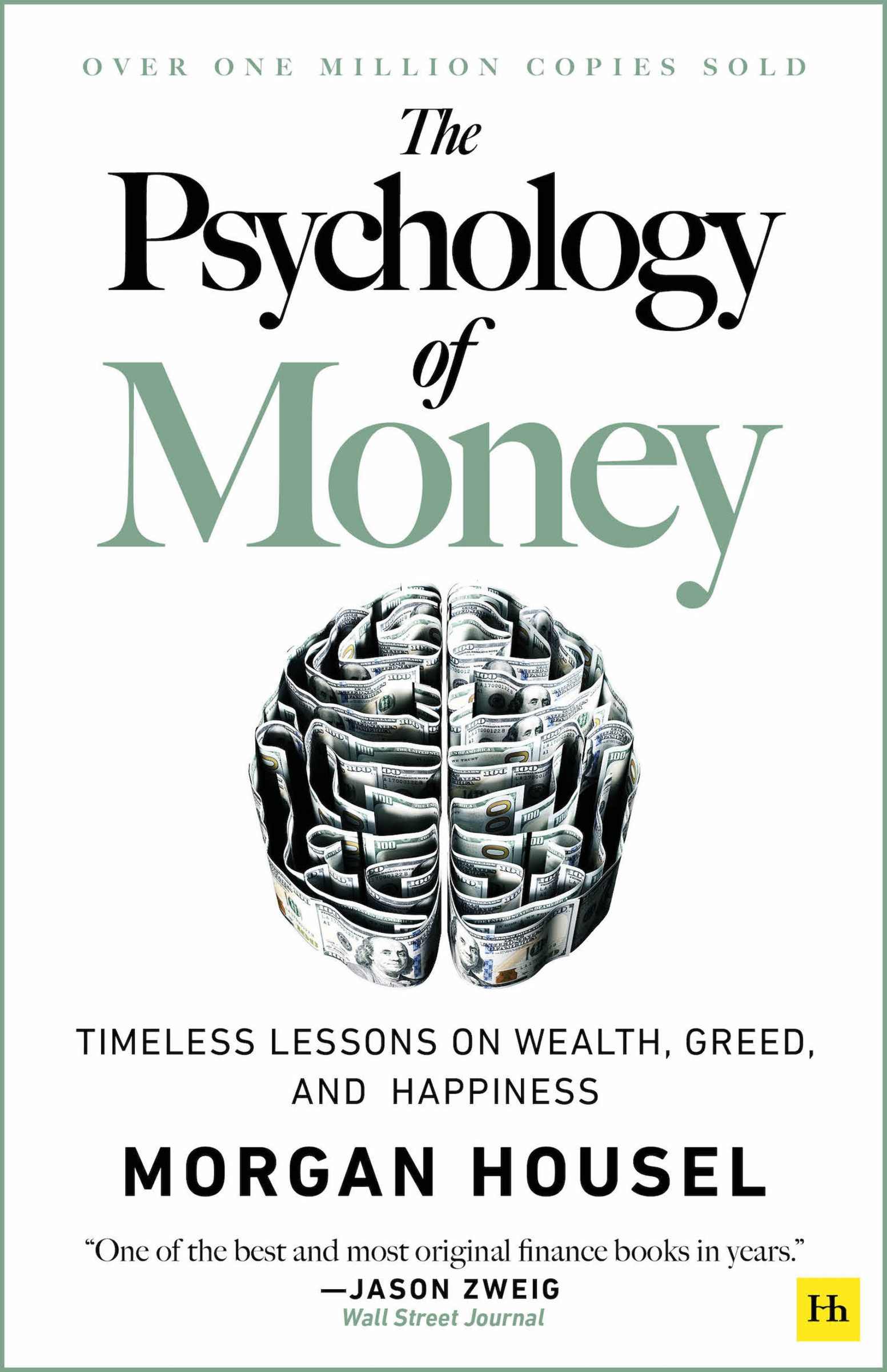 The Psychology of Money : Timeless lessons on wealth, greed, and happiness | Housel, Morgan