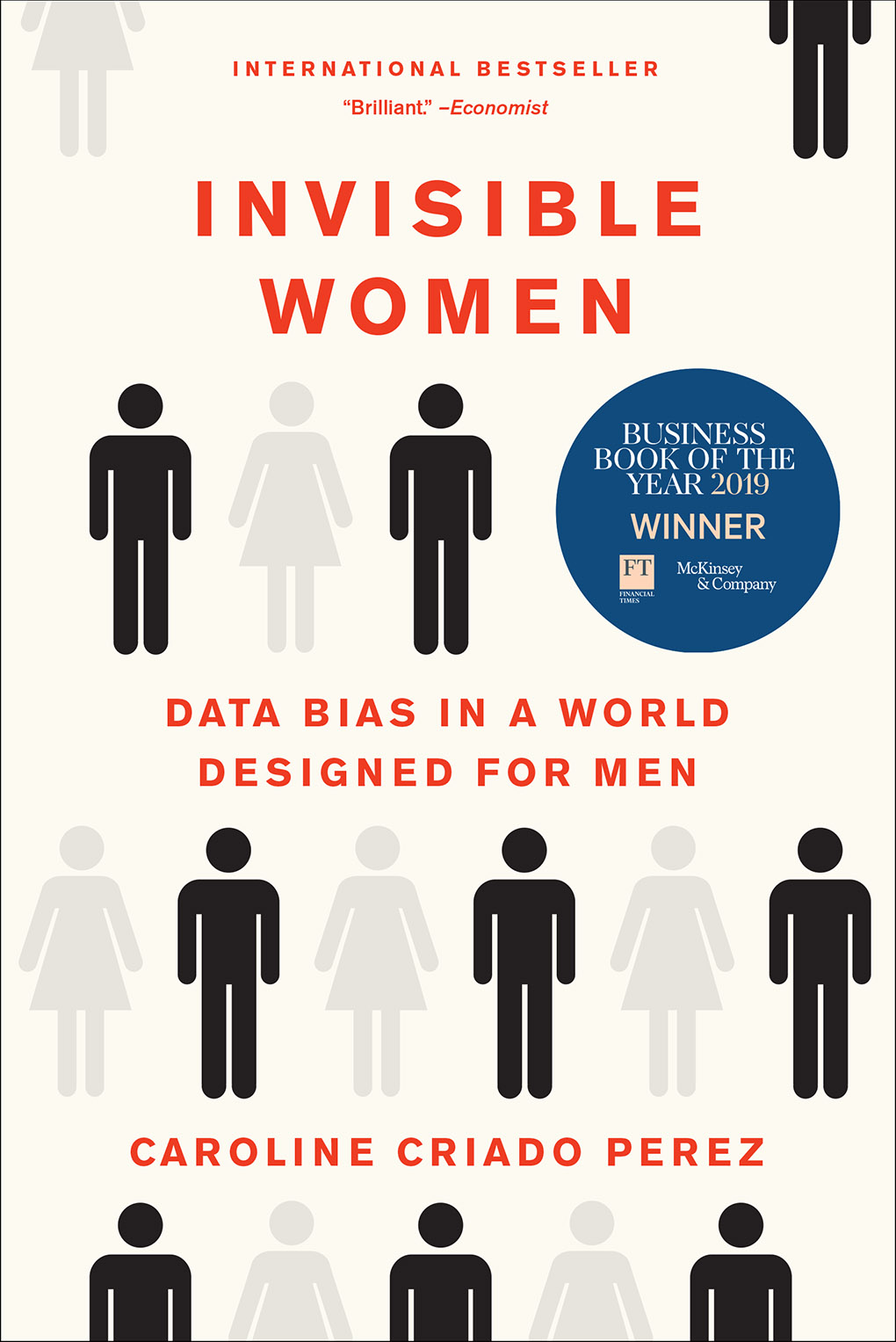 Invisible Women : Data Bias in a World Designed for Men | Criado Perez, Caroline