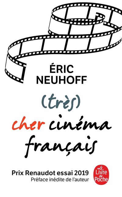 (Très) cher cinéma français | Neuhoff, Eric