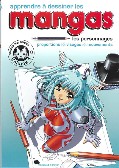 Apprendre à dessiner les mangas T.01 - Les personnages : proportions, visages, mouvements : toutes les bases | Yagizawa, Rio