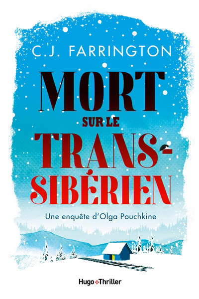 Mort sur le Transsibérien | Farrington, C.J.