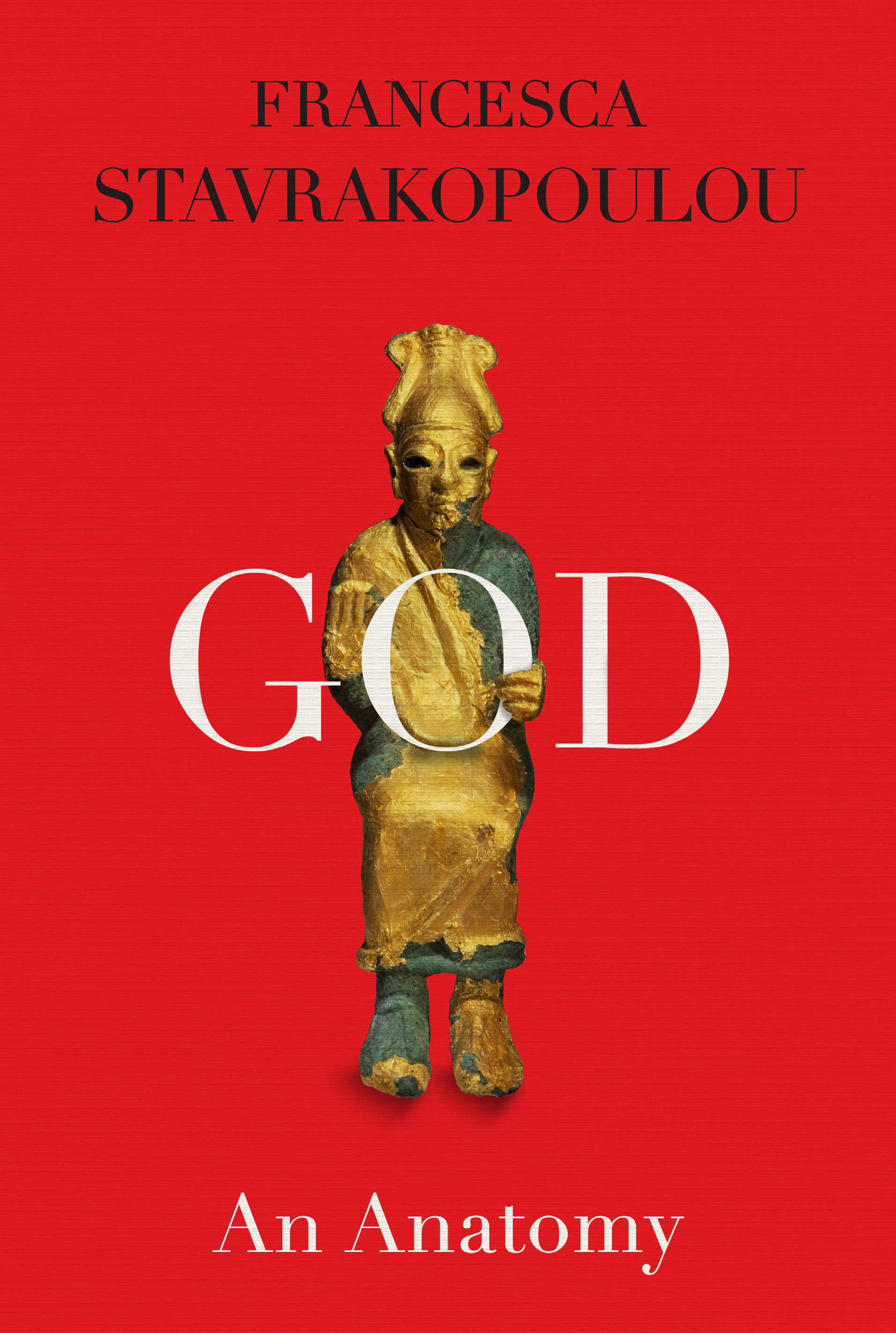God: An Anatomy | Stavrakopoulou, Francesca