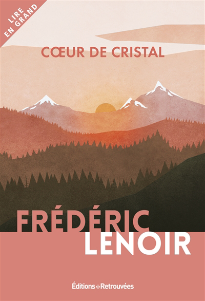 Lire en grand - Coeur de cristal | Lenoir, Frédéric