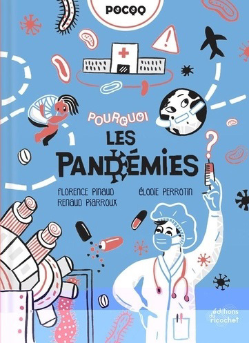 Pourquoi les pandémies ? | Pinaud, Florence