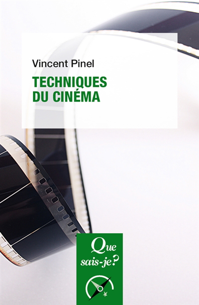 Techniques du cinéma | Pinel, Vincent