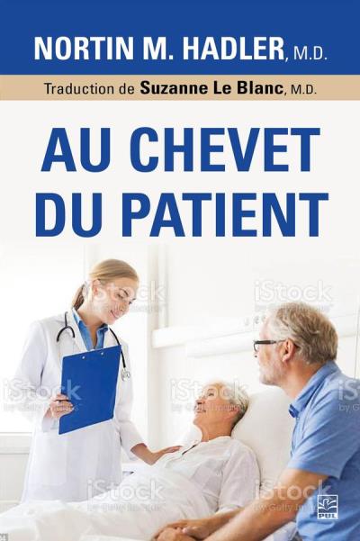 Au chevet du patient | Hadler, Nortin M.