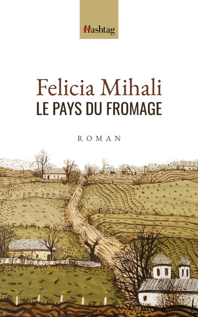 pays du fromage (Le) | Mihali, Felicia