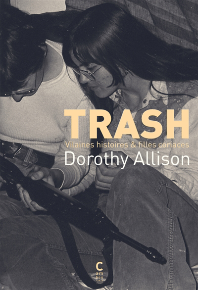 Trash : vilaines histoires & filles coriaces | Allison, Dorothy