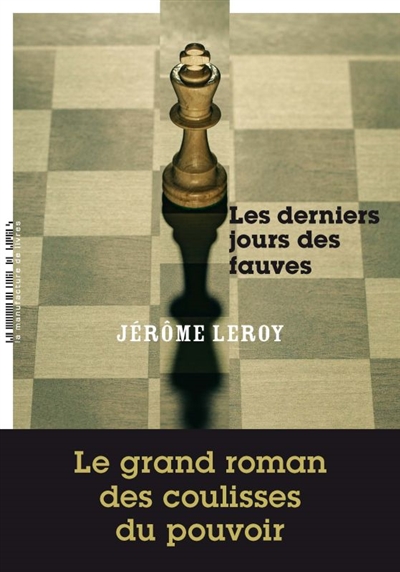 derniers jours des fauves (Les) | Leroy, Jérôme