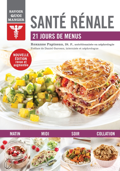 Santé rénale : 21 jours de menu | Papineau, Roxanne