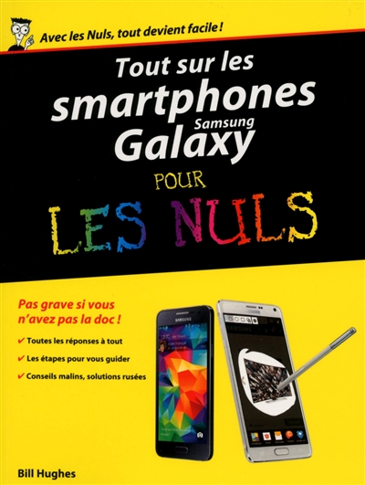 Tout sur les smartphones Samsung Galaxy pour les nuls | Hughes, Bill