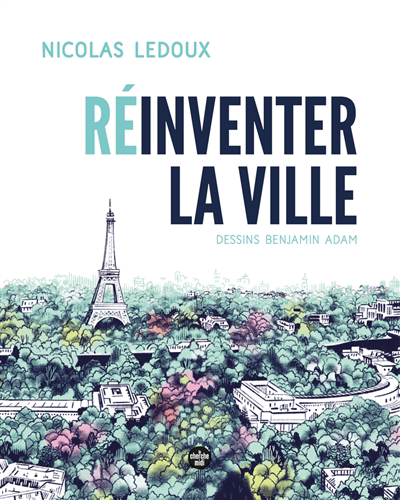 Réinventer la ville | Ledoux, Nicolas
