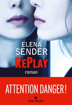 Replay | Sender, Elena