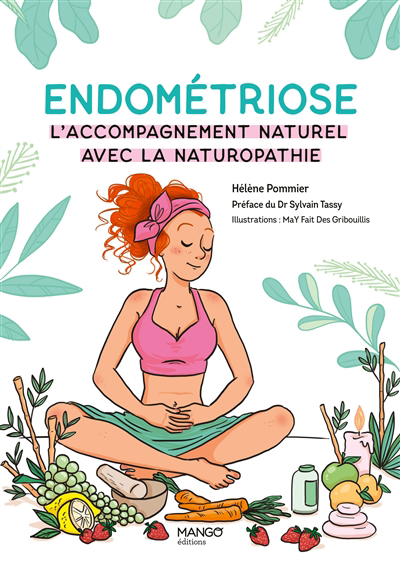 Endométriose : l'accompagnement naturel avec la naturopathie | Pommier, Hélène
