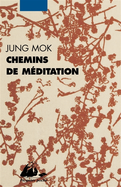 Chemins de méditation | Jung-Mok