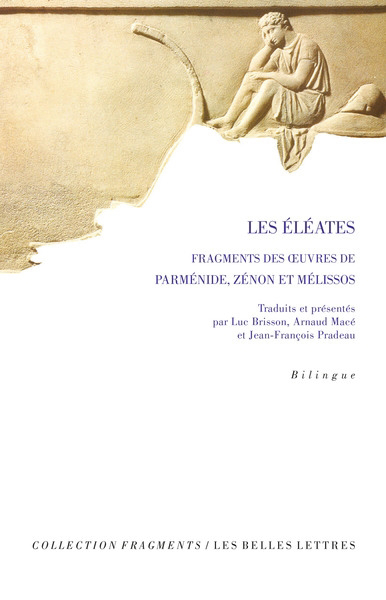 Eléates : fragments des oeuvres de Parménide, Zénon et Mélissos (Les) | Parménide d'Elée