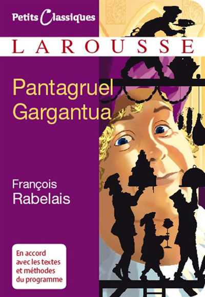 Pantagruel ; Gargantua : extraits | Rabelais, François
