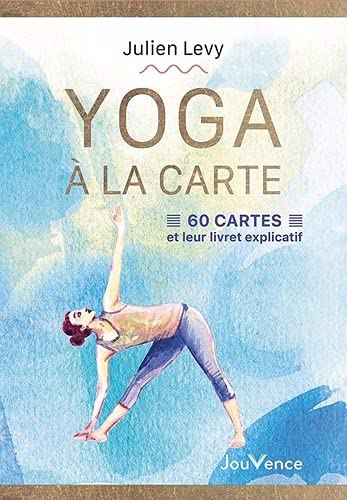 Yoga à la carte : 60 cartes et leur livret explicatif | Levy, Julien