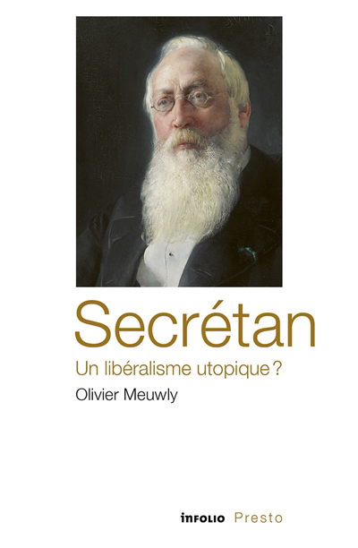 Secrétan, penseur d'un libéralisme | Meuwly, Olivier