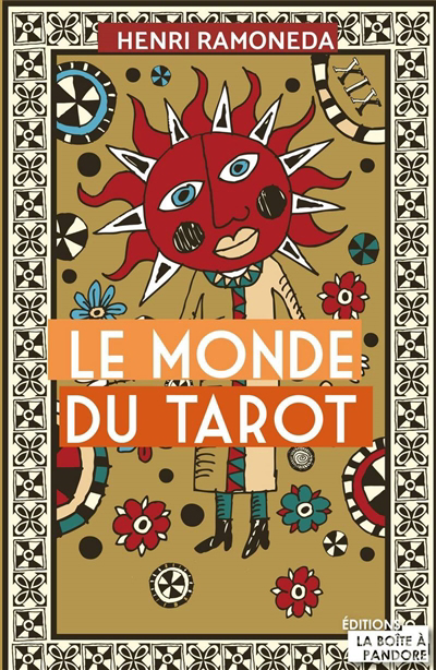 monde du tarot (Le) | Ramoneda, Henri