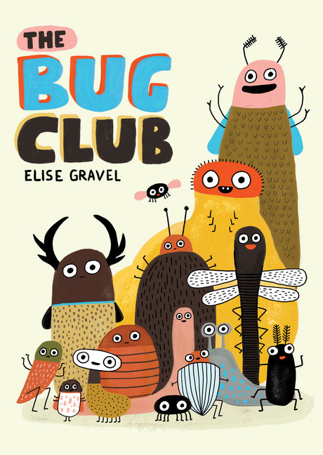 The Bug Club | Gravel, Elise