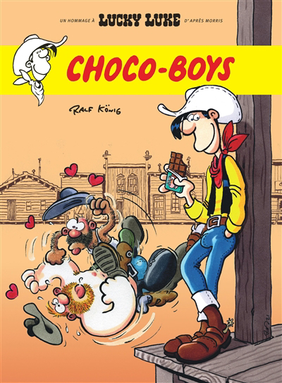 Un hommage à Lucky Luke d’après Morris - Choco-boys | König, Ralf