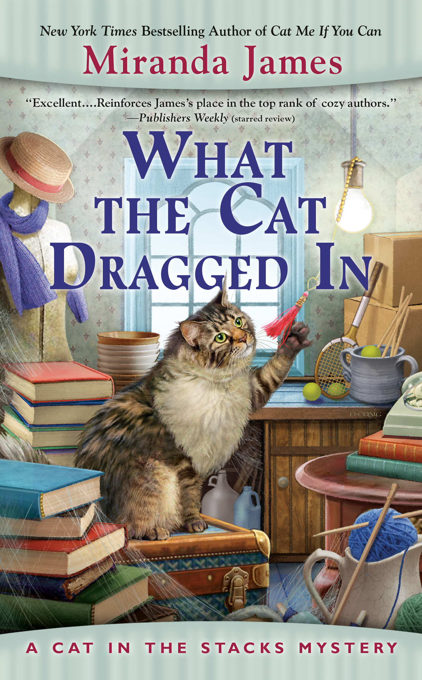 What the Cat Dragged In | James, Miranda