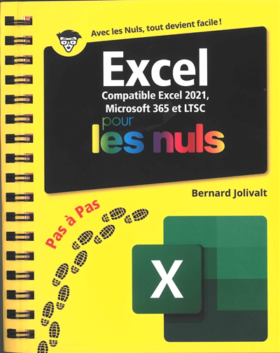 Excel pour les nuls : compatible Excel 2021, Microsoft 365 et LTSC | Jolivalt, Bernard